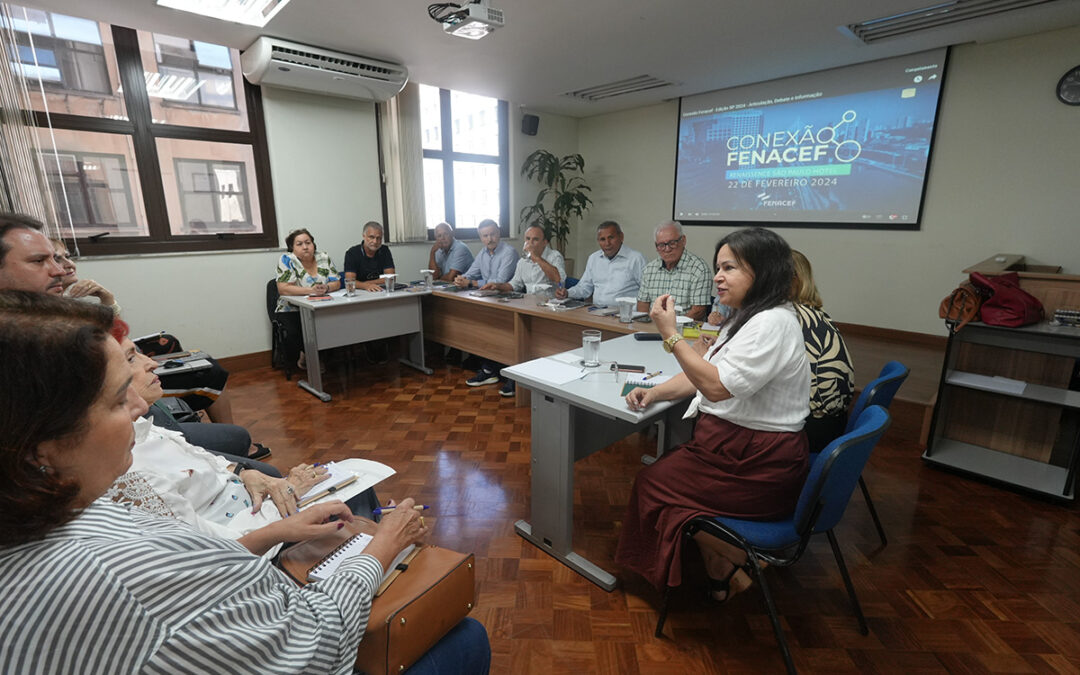 APEA/SP Anfitriã do Conexão Fenacef e Reunião CD