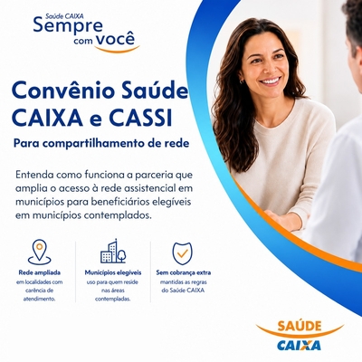 Saúde Caixa estabelece parceria voltada aos municípios com carência de rede
