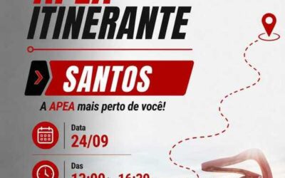 Nesta quinta-feira (24/09), a APEA ITINERANTE estará em Santos